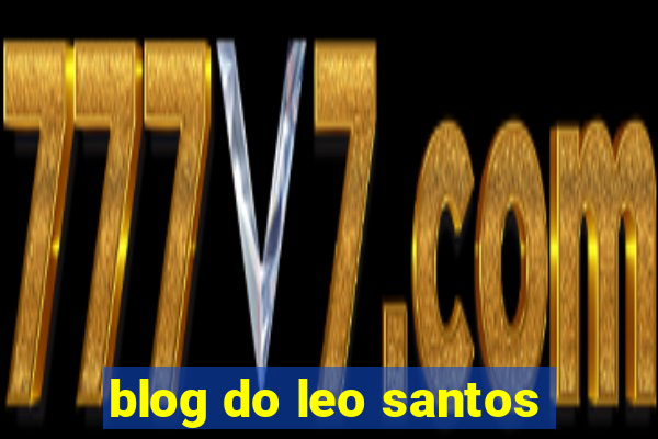 blog do leo santos